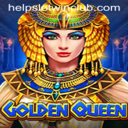 GoldenQueen: A Comprehensive Guide to Mastering the Game Using Helpslotwin Strategies