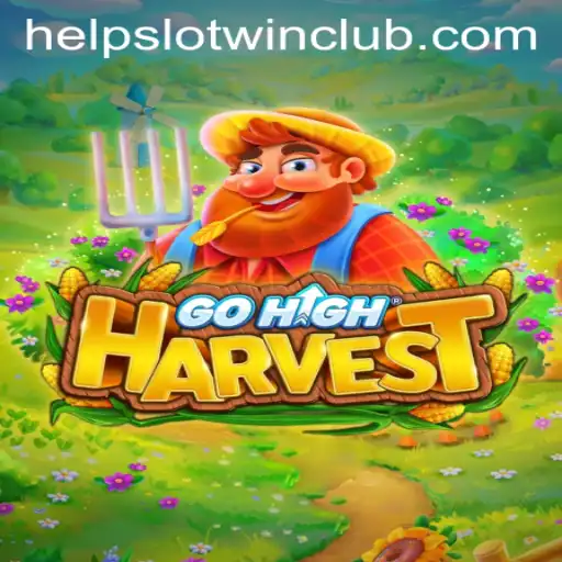 Unveiling GoHighHarvest: The Next Big Hit in Gaming