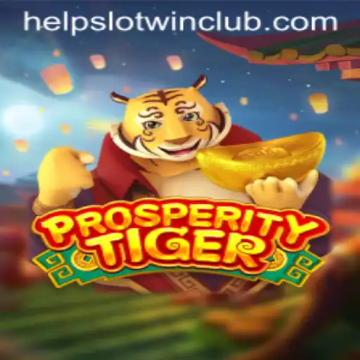 Discover the Excitement of ProsperityTiger: Your Path to Helpslotwin