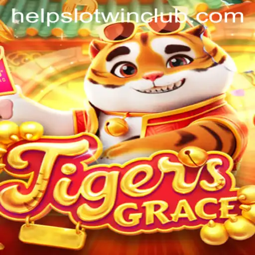 Exploring TigersGrace: A Captivating Adventure with Helpslotwin